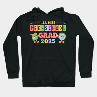 Little Miss Pre-K Grad 2025 Preschool Prek Graduation Gift For Boys Girls Kids Hoodie